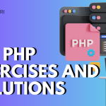 Best 100 PHP Exercises And Solutions