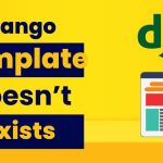 Handling Django TemplateDoesNotExist Error
