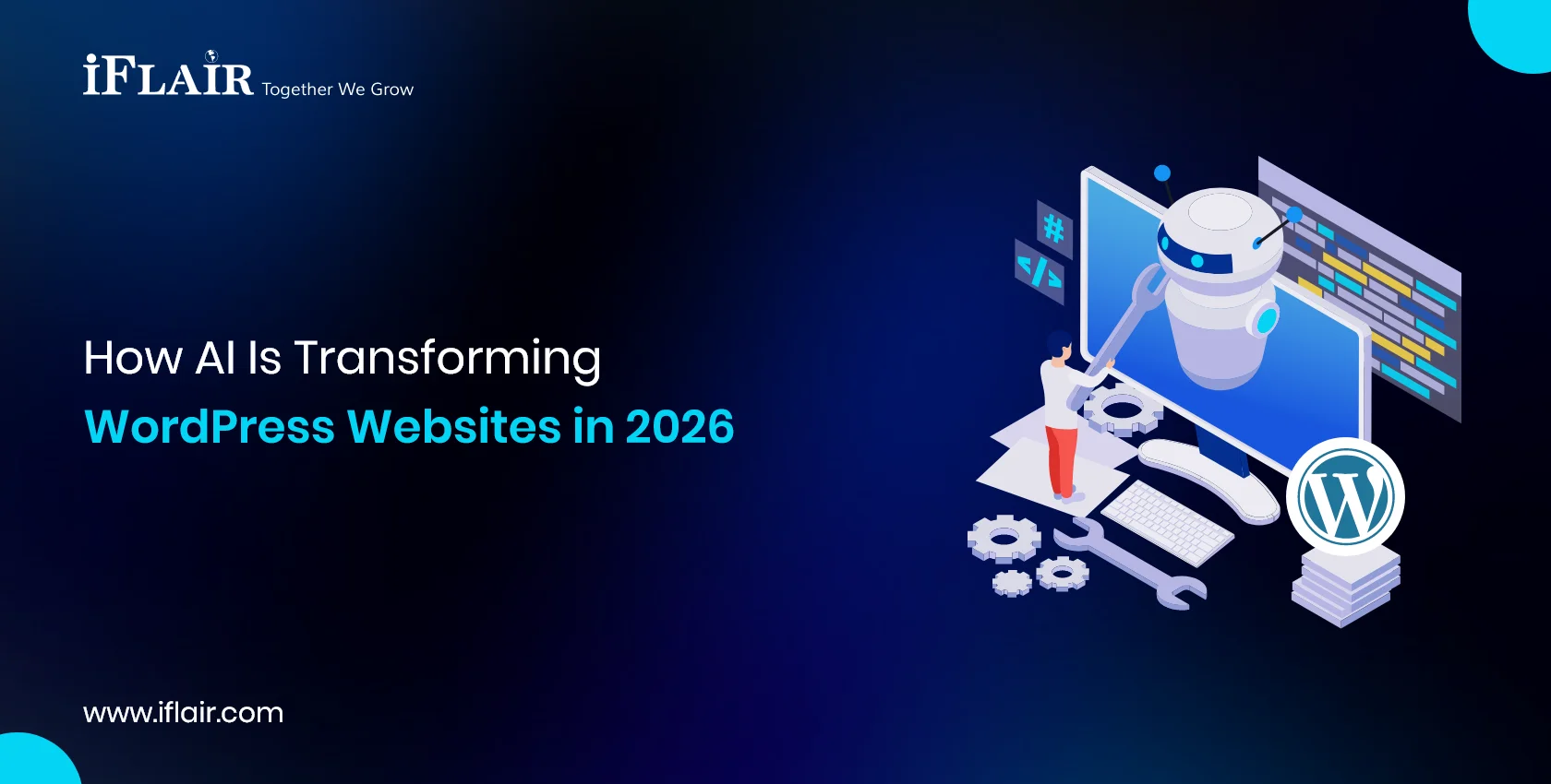 Illustration representing AI transforming WordPress websites in 2026, with the WordPress logo and AI-themed graphics such as neural network or robotics elements