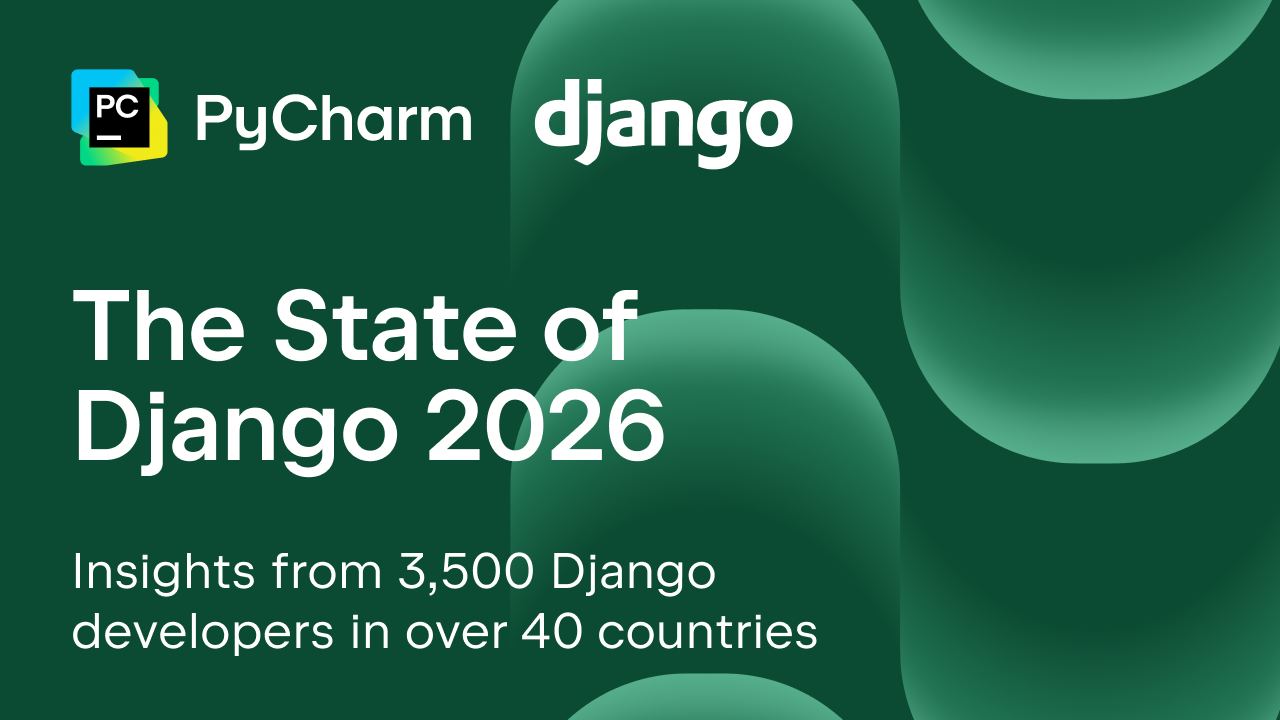 Preview graphic for The State of Django 2026 survey report, featuring Django and PyCharm branding on a dark background